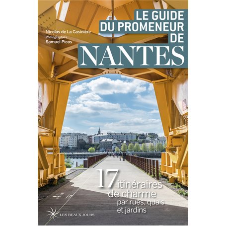 Le guide du promeneur de Nantes