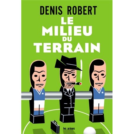 Le milieu du terrain