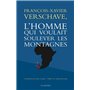 François-Xavier Verschave - L'homme qui voulait soulever les montagnes