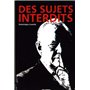 Des sujets interdits