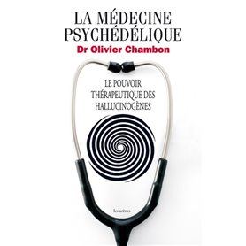 La Médecine psychédélique