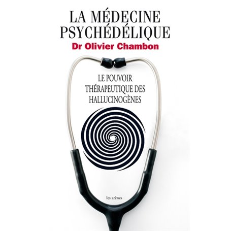 La Médecine psychédélique