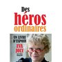 Des héros ordinaires