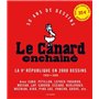 LE CANARD ENCHAINE BROCHE - LA VE REPUBLIQUE EN 2000 DESSINS 1958-2008