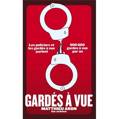 Gardés à vue