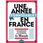 Une année formidable en France - 100 portraits de Français d'aujourd'hui