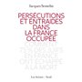 Persécutions et entraides dans la France occupée