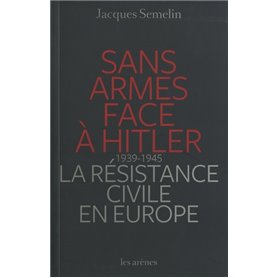 Sans armes face à Hitler