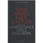 Sans armes face à Hitler