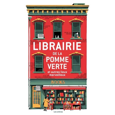 La Librairie de la pomme verte et autres lieux merveilleux