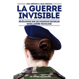 La guerre invisible - Révélations sur les violences sexuelles dans l'armée française