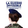 La guerre invisible - Révélations sur les violences sexuelles dans l'armée française