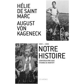 Notre histoire (1922-1945)