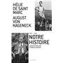 Notre histoire (1922-1945)