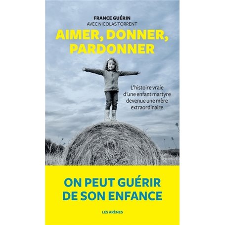 Aimer, donner, pardonner