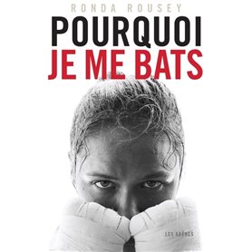 Pourquoi je me bats