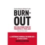 Burn out - Des solutions pour se préserver et pour agir