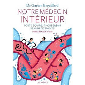 Notre médecin intérieur (+ CD)