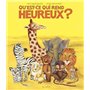 Qu'est-ce qui rend heureux ?