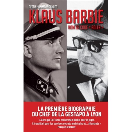 Klaus Barbie - Nom de code : Adler