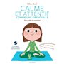 Calme et attentif comme une grenouille - Ton cahier d'activités (+CD)