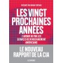 Les Vingt prochaines années - L'avenir vu par les services de renseignement américains