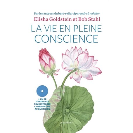 La Vie en pleine conscience (+CD)