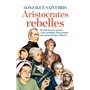 Aristocrates rebelles