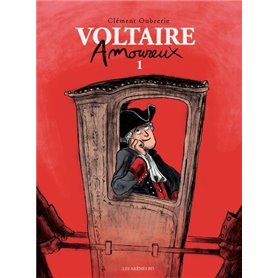 Voltaire amoureux - tome 1