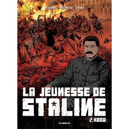 La Jeunesse de Staline - tome 2 Koba