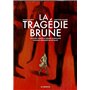 La Tragédie brune