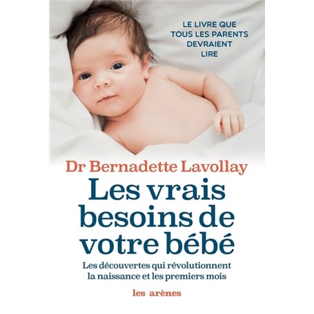 Les Vrais Besoins de votre bébé