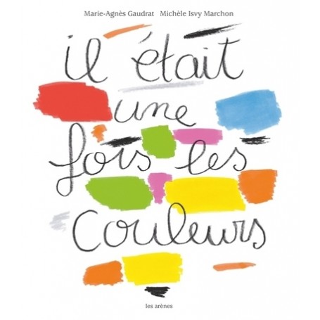 Il était une fois les couleurs