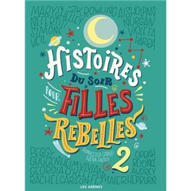 Histoires du soir pour filles rebelles - tome 2