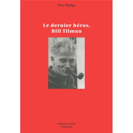 Le Dernier Héros, Bill Tilman