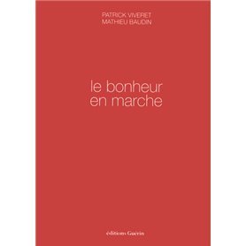 Le Bonheur en marche