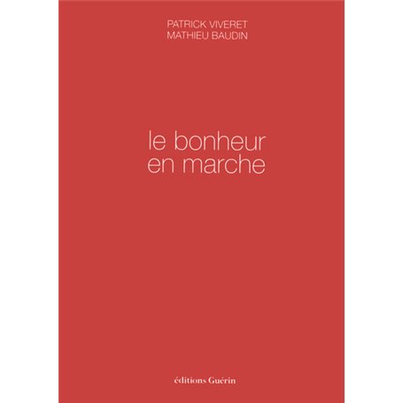 Le Bonheur en marche