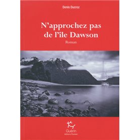 N'approchez pas de l'île Dawson