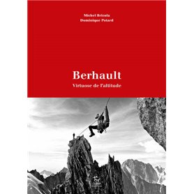 Berhault - Virtuose de l'altitude