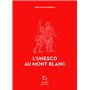 L'Unesco au Mont Blanc