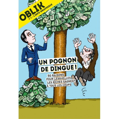 Oblik - numéro 6 Un pognon de dingue !