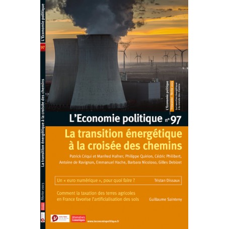 L'Economie politique - N° 97 La transition énergétique à la croisée des chemins