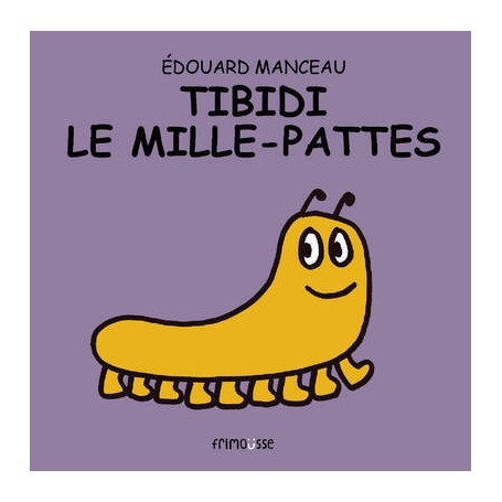 Tibidi le mille- pattes