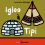 Igloo à Tipi