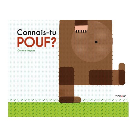 Connais-tu Pouf ?