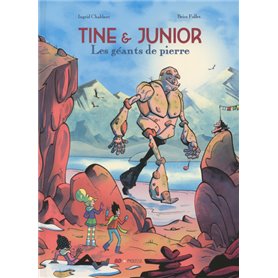 Tine & Junior - Les géants de pierre