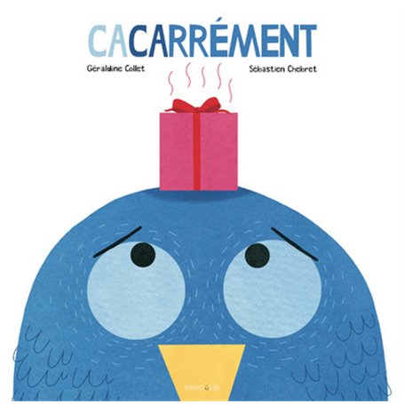 Cacarrément !