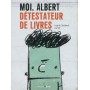 Moi, albert détestateur de livres