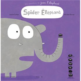 Jean l'éléphant - Spider éléphant