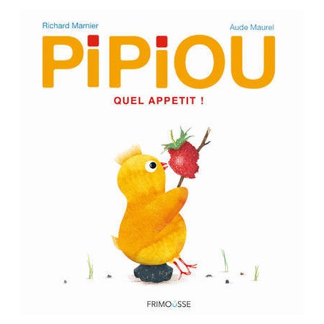 Pipiou - Quel appétit !